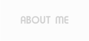 ABOUT ME